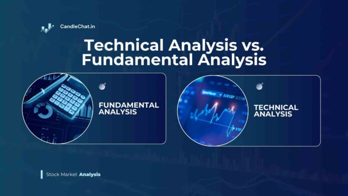 Technical Analysis vs. Fundamental Analysis