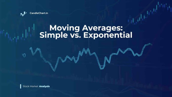 Moving Averages: Simple vs. Exponential – What’s Better?